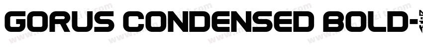 Gorus Condensed Bold字体转换